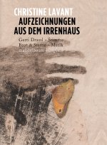 Gerti Drassl, Brot & Sterne: Aufzeichnungen aus dem Irrenhaus